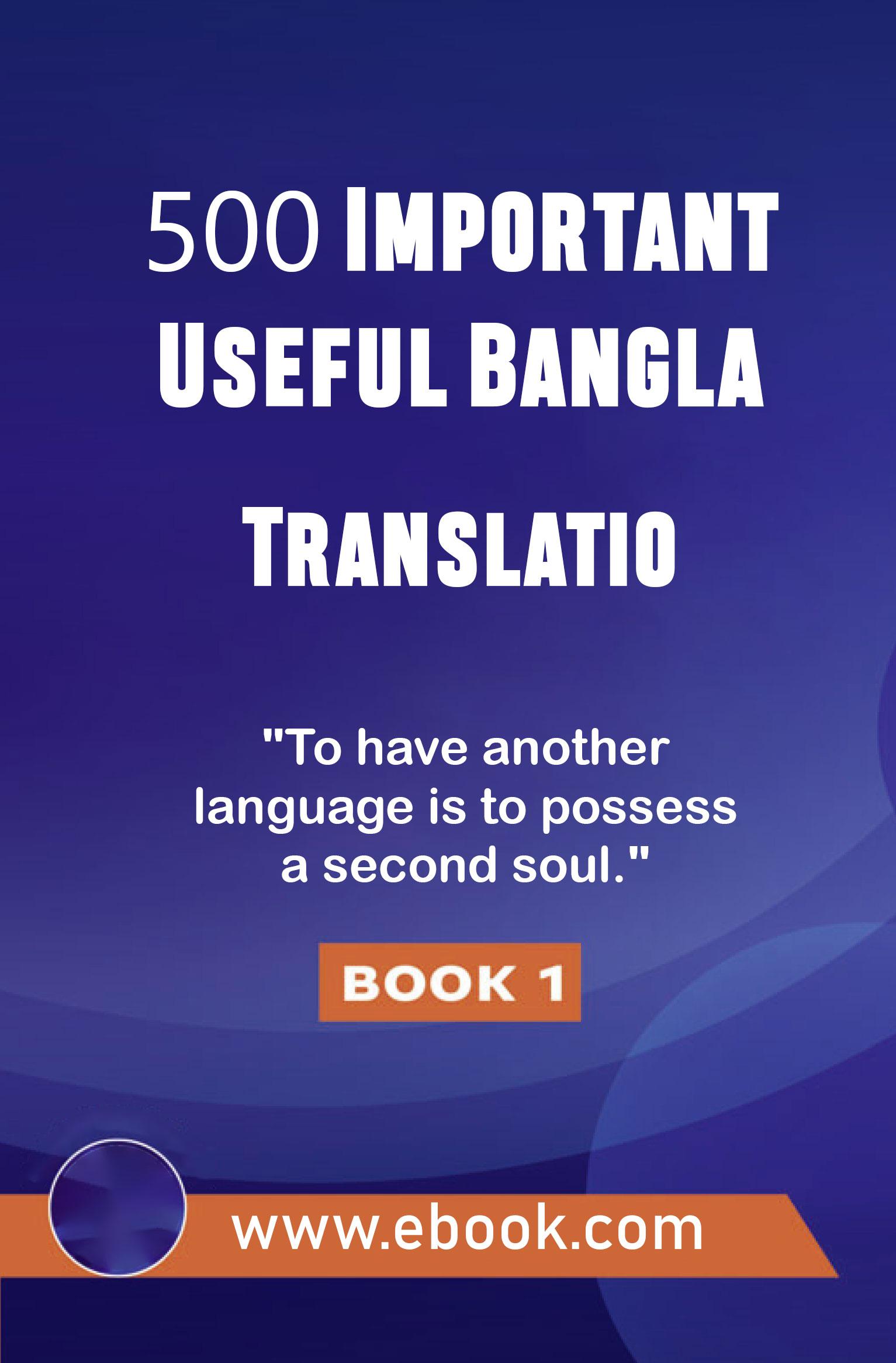 Thumbnail of 500 Important Useful Bangla Translatio