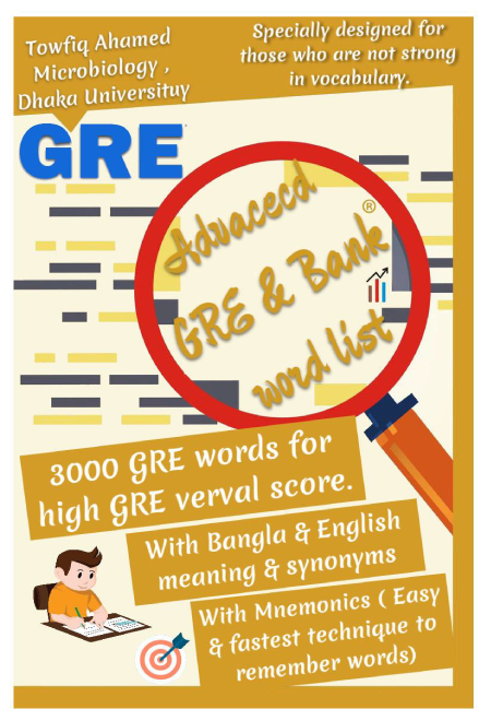 3000 Advacecd GRE and Bank word list with bangla and Mnemonic - 3000 Advacecd GRE and Bank word list with bangla and Mnemonic