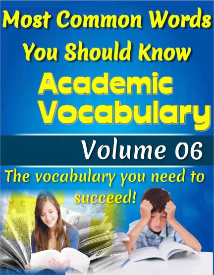 Most Common Words You Should Know Volume 06 Academic Vocabulary - Most Common Words You Should Know Volume 06 Academic Vocabulary